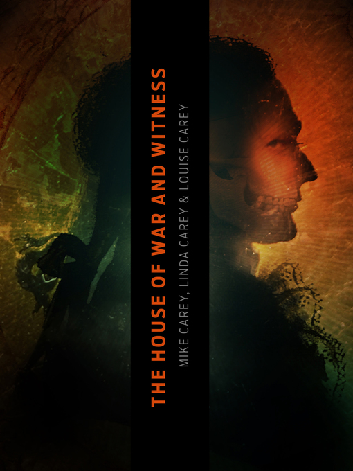 Title details for House of War and Witness by Mike Carey - Available